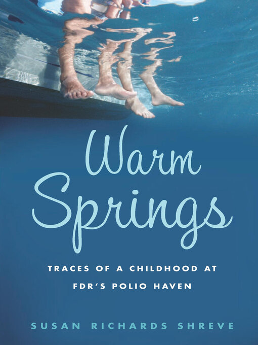 Title details for Warm Springs by Susan Richards Shreve - Wait list